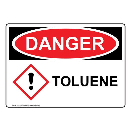 OSHA DANGER Toluene Sign With GHS Symbol ODE-38653