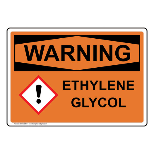 OSHA WARNING Ethylene Glycol Sign With GHS Symbol OWE-38544