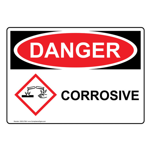 OSHA DANGER Corrosive Sign With GHS Symbol ODE-27841