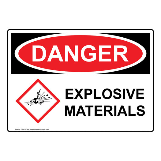 OSHA DANGER Explosive Materials Sign With GHS Symbol ODE-27846