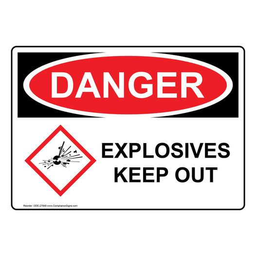 OSHA DANGER Explosives Keep Out Sign With GHS Symbol ODE-27849