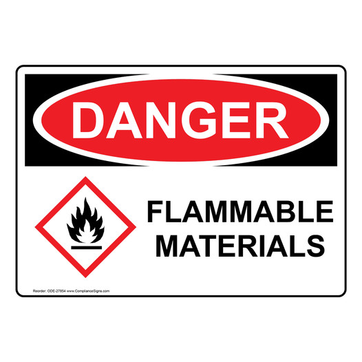 OSHA DANGER Flammable Materials Sign With GHS Symbol ODE-27854