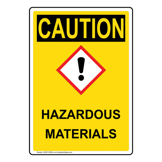 Portrait OSHA CAUTION Hazardous Materials Sign With GHS Symbol OCEP-27865