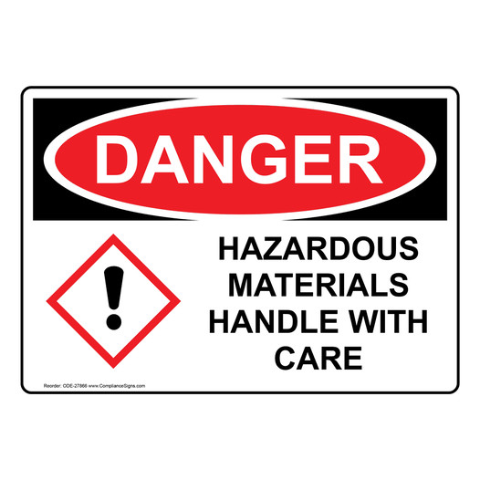 OSHA DANGER Hazardous Materials Handle With Care Sign With GHS Symbol ODE-27866