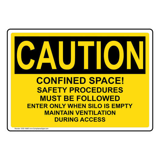 OSHA CAUTION Grain Bin Silo Safety Sign OCE-19463