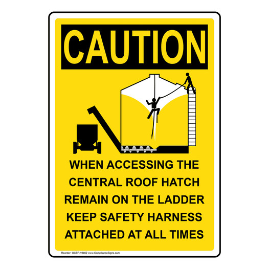 Portrait OSHA CAUTION When Accessing The Sign With Symbol OCEP-19462