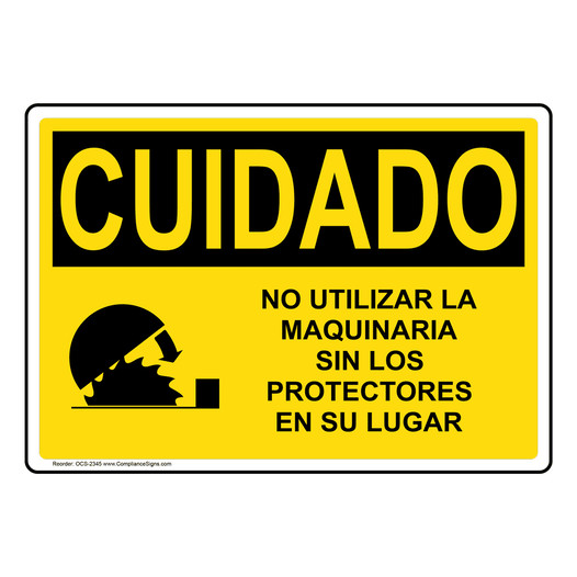 Spanish OSHA CAUTION Do Not Operate Without Guards Sign With Symbol - OCS-2345
