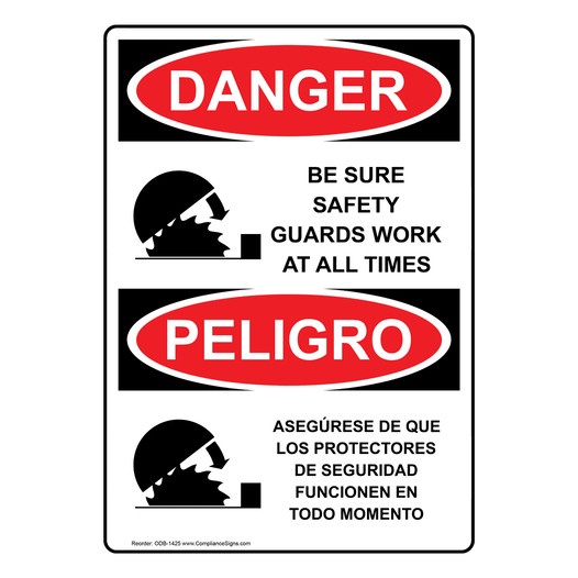 English + Spanish OSHA DANGER Be Sure Safety Guards Work Sign With Symbol ODB-1425