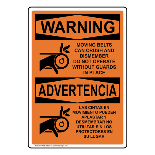English + Spanish OSHA WARNING Moving Belts Can Crush Sign With Symbol OWB-4530