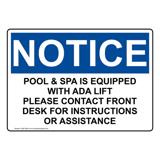 OSHA NOTICE Pool & Spa Is Equipped With ADA Lift Sign ONE-34674