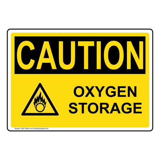 OSHA CAUTION Oxygen Storage Sign With Symbol OCE-16843