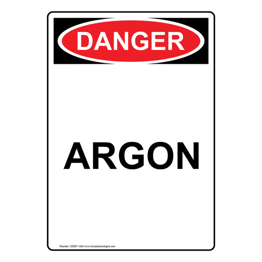 Portrait OSHA DANGER Argon Sign ODEP-1300