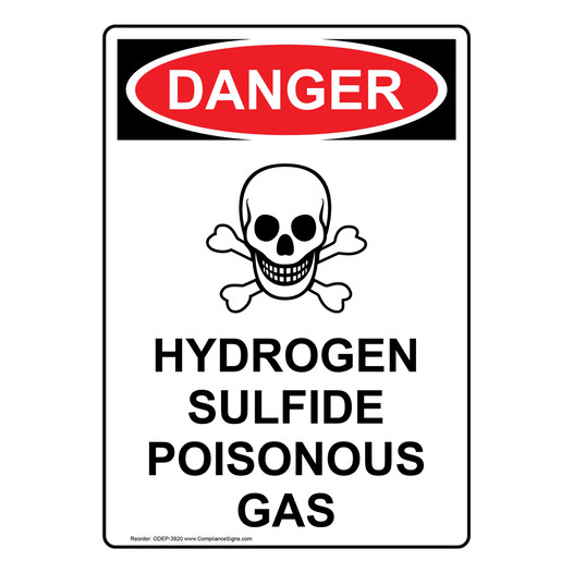 Portrait OSHA DANGER Hydrogen Sulfide Poisonous Sign With Symbol ODEP-3920