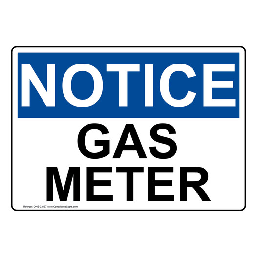 OSHA NOTICE Gas Meter Sign ONE-33497