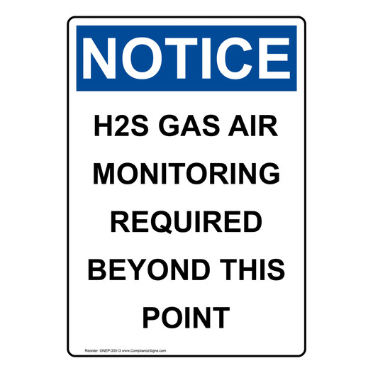 Vertical H2S Gas Air Monitoring Required Sign OSHA NOTICE