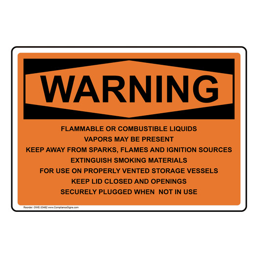 OSHA WARNING Flammable Or Combustible Liquids Vapors Sign OWE-33482