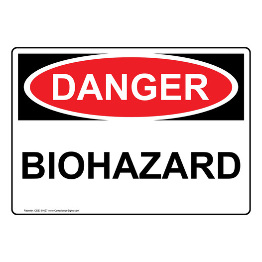 OSHA DANGER Biohazard Sign ODE-31627