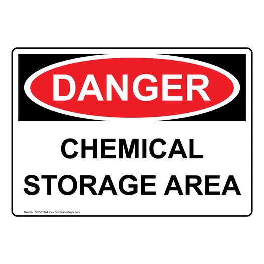 OSHA DANGER Chemical Storage Area Sign ODE-31644