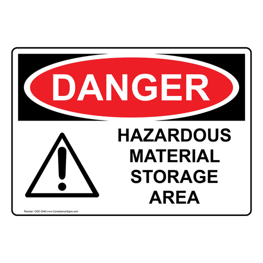 OSHA DANGER Hazardous Material Storage Area Sign With Symbol ODE-3540