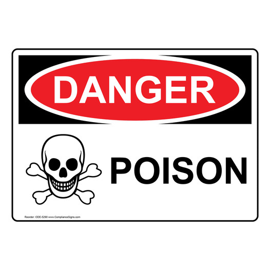 OSHA DANGER Poison Sign With Symbol ODE-5290
