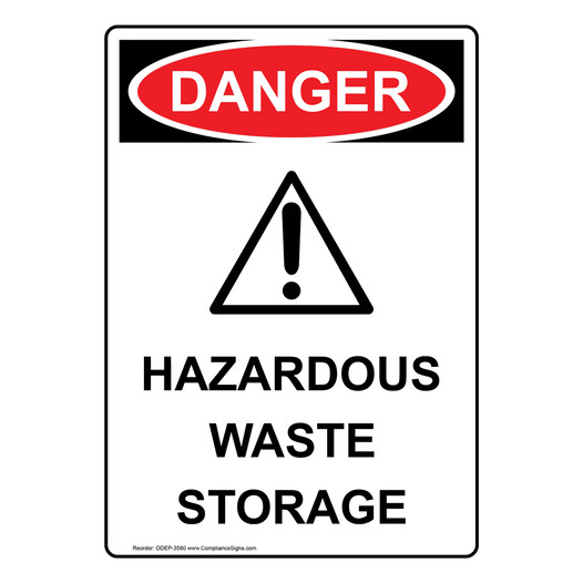 Portrait OSHA DANGER Hazardous Waste Storage Sign With Symbol ODEP-3580