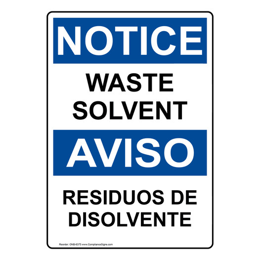 English + Spanish OSHA NOTICE Waste Solvent Sign ONB-6375