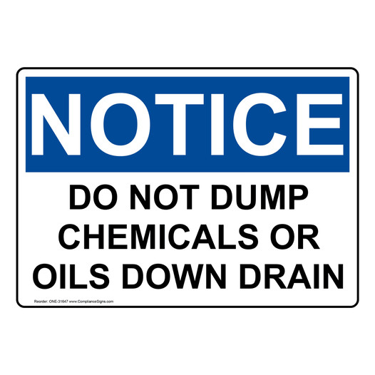 OSHA NOTICE Do Not Dump Chemicals Or Oils Down Drain Sign ONE-31647