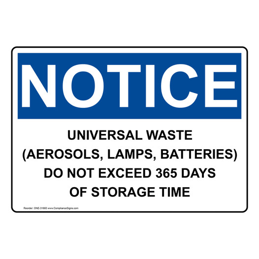OSHA NOTICE Universal Waste (Aerosols, Lamps, Batteries) Sign ONE-31693