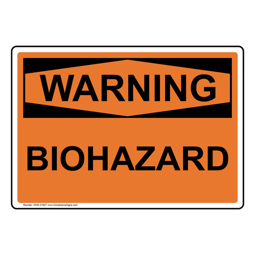OSHA WARNING Biohazard Sign