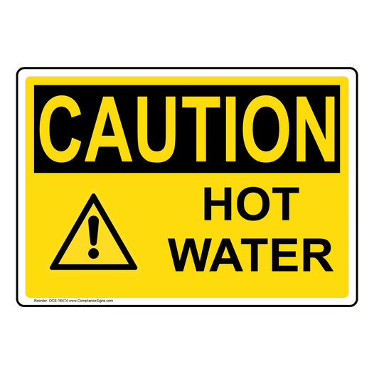 OSHA CAUTION Hot Water Sign With Symbol OCE-16474
