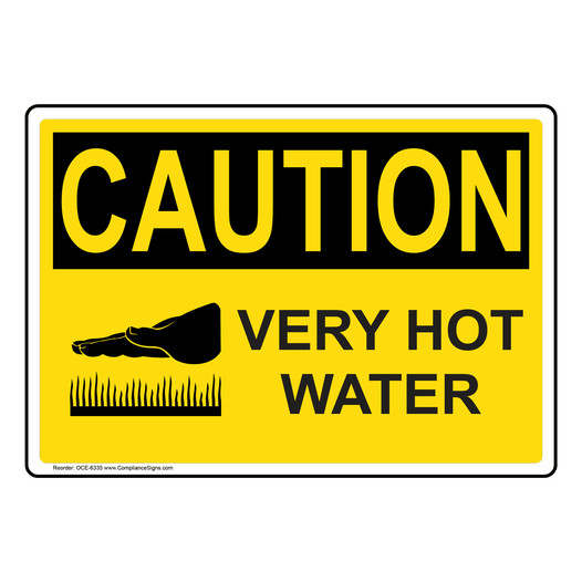 OSHA CAUTION Very Hot Water Sign With Symbol OCE-6335
