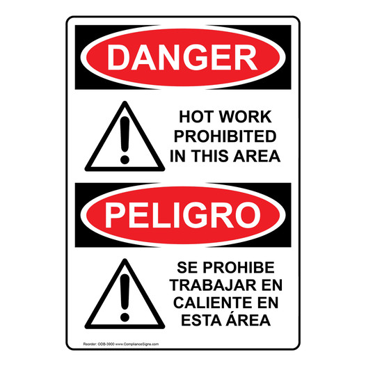 English + Spanish OSHA DANGER Hot Work Prohibited In This Area Sign With Symbol ODB-3900