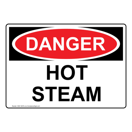 OSHA DANGER Hot Steam Sign