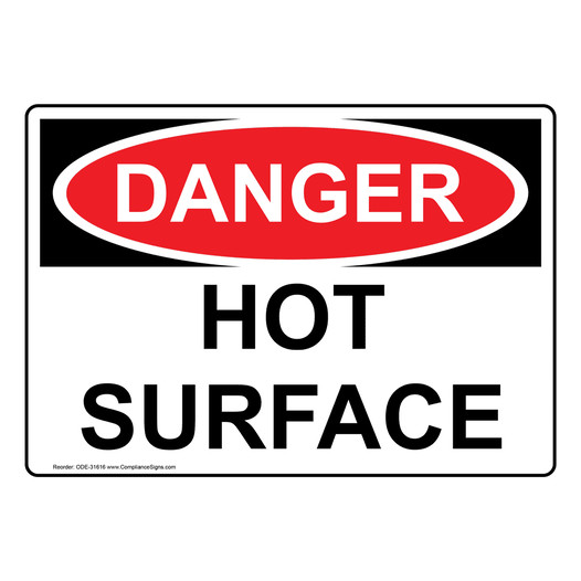 OSHA DANGER Hot Surface Sign ODE-31616