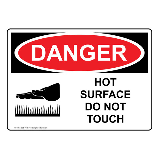 OSHA DANGER Hot Surface Do Not Touch Sign With Symbol ODE-3870