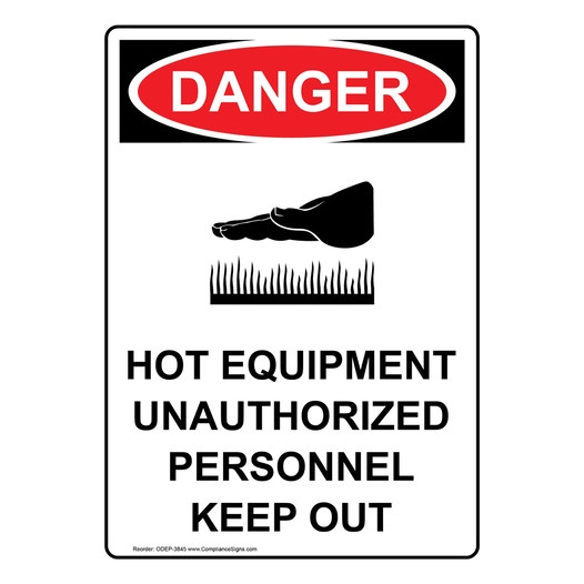 Portrait OSHA DANGER Hot Equipment Unauthorized Sign With Symbol ODEP-3845