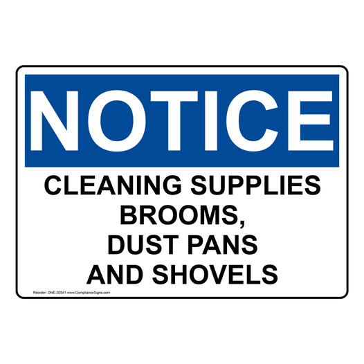 OSHA NOTICE Cleaning Supplies Brooms, Dust Pans And Shovels Sign ONE-30541