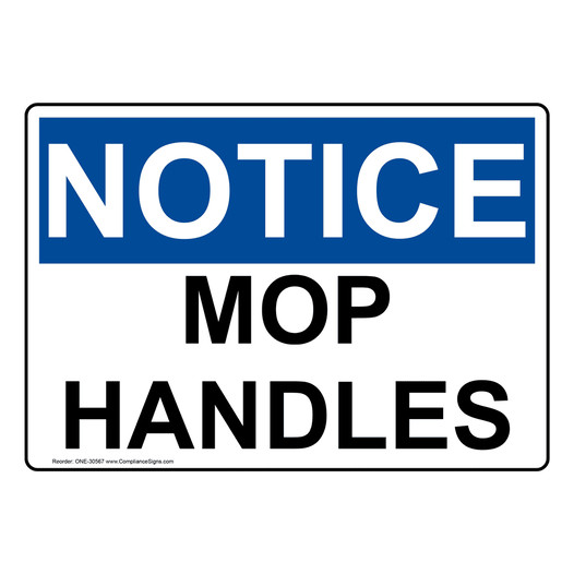 OSHA NOTICE Mop Handles Sign ONE-30567