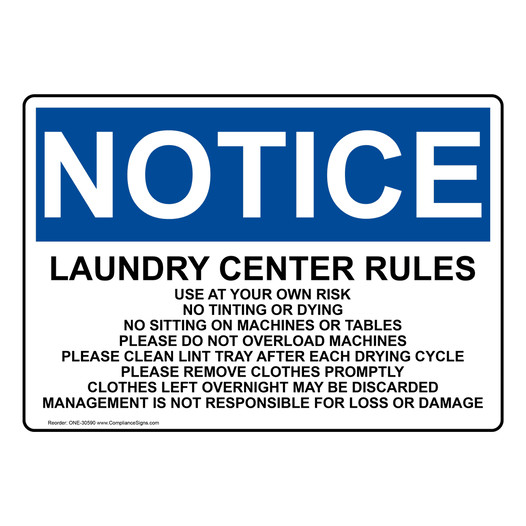 OSHA NOTICE Laundry Center Rules Use At Your Own Risk Sign ONE-30590