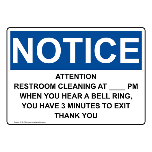 OSHA NOTICE Attention Restroom Cleaning ____ Pm When Sign ONE-37010