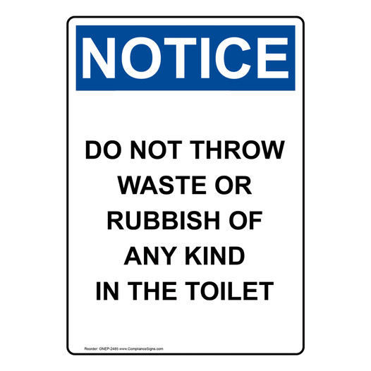 Portrait OSHA NOTICE Do Not Throw Waste In The Toilet Sign