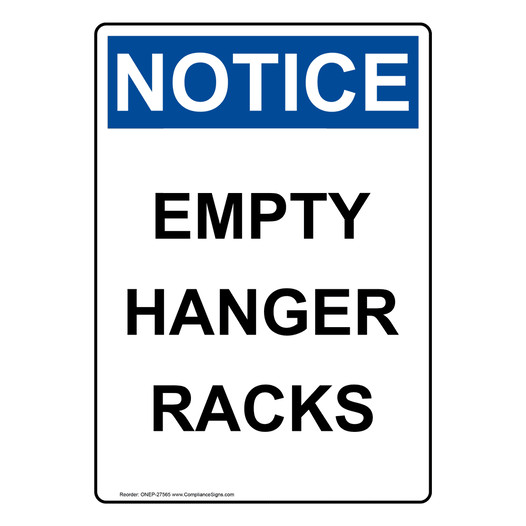 Portrait OSHA NOTICE Empty Hanger Racks Sign ONEP-27565