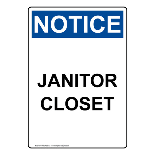 Portrait OSHA NOTICE Janitor Closet Sign ONEP-30552