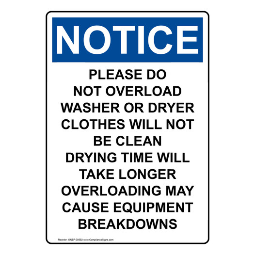 Portrait OSHA NOTICE Caution Please Do Not Overload Sign ONEP-30592