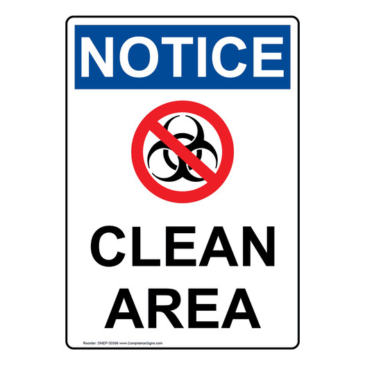 Portrait OSHA NOTICE Clean Area Sign With Symbol ONEP-30598