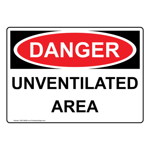 OSHA DANGER Unventilated Area Sign ODE-39009
