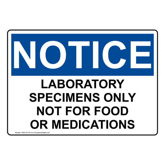 OSHA NOTICE Laboratory Specimens Only Not For Food Or Sign ONE-32178