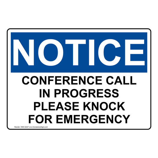 OSHA NOTICE Conference Call In Progress Please Knock Sign ONE-32247