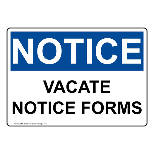 OSHA NOTICE Vacate Notice Forms Sign ONE-32332