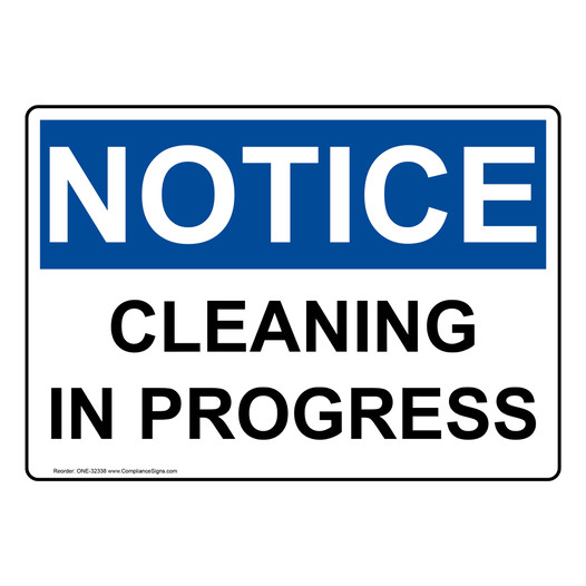 OSHA NOTICE Cleaning In Progress Sign ONE-32338